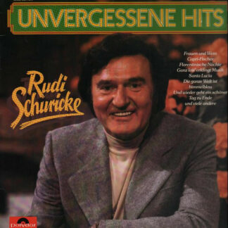 Rudi Schuricke - Unvergessene Hits (LP, Comp, Club)