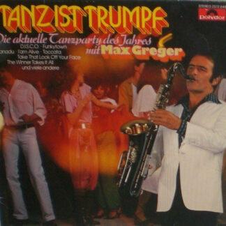 Max Greger - Tanz Ist Trumpf (LP)