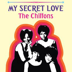 The Chiffons - My Secret Love (LP, Album, RE)