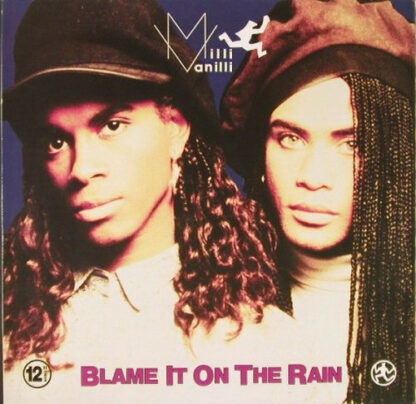 Milli Vanilli - Blame It On The Rain (12", Maxi)