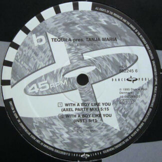Tequila (3) - With A Boy Like You (12")
