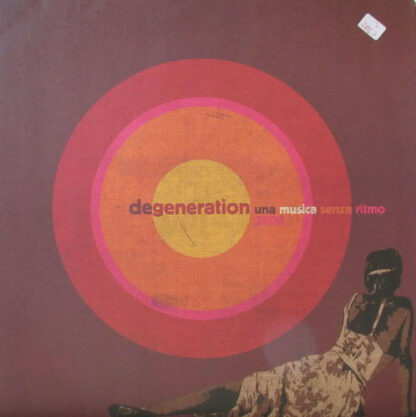 Degeneration - Una Musica Senza Ritmo 2000 (12")