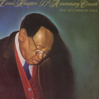 Lionel Hampton - 50th Anniversary Concert Live At Carnegie Hall (2xLP, Album, Gat)
