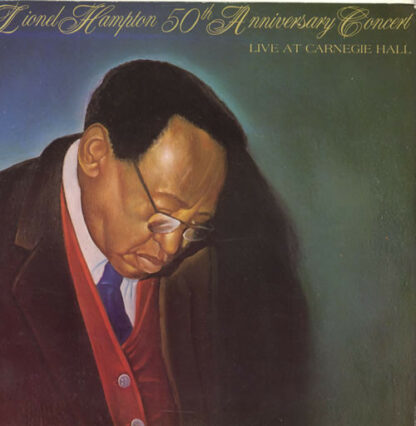 Lionel Hampton - 50th Anniversary Concert Live At Carnegie Hall (2xLP, Album, Gat)