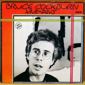 Bruce Cockburn - Humans (LP, Album)