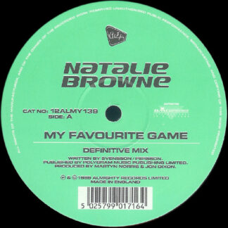 Natalie Browne - My Favourite Game / Justified (12")