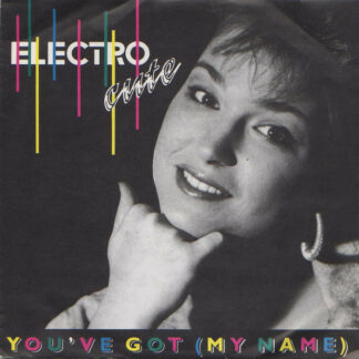 Electro Cute - You've Got (My Name) (7", Single)
