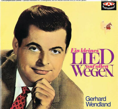 Gerhard Wendland - Ein Kleines Lied Auf Allen Wegen (LP, Album)