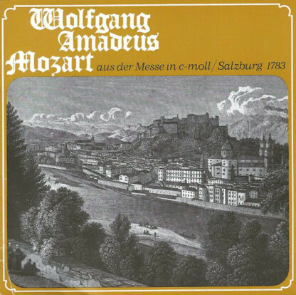 Wolfgang Amadeus Mozart - Aus Der Messe In C-moll / Salzburg 1783 (7", Gat)