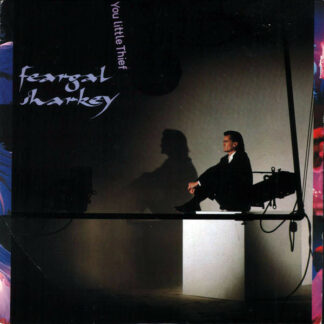 Feargal Sharkey - You Little Thief (7", Single)