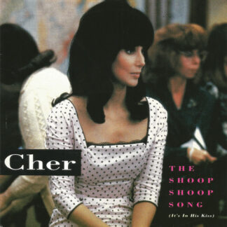 Cher - The Shoop Shoop Song (It's In His Kiss) (7", Single)