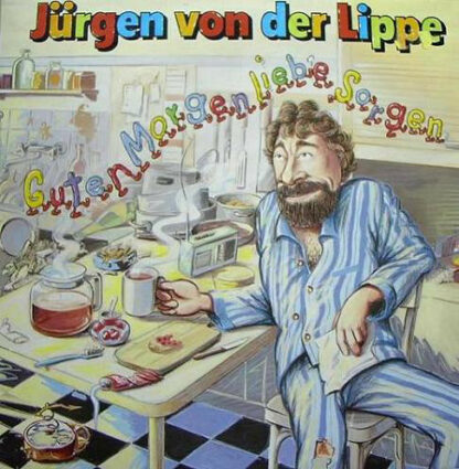 Jürgen von der Lippe - Guten Morgen Liebe Sorgen (LP, Album)