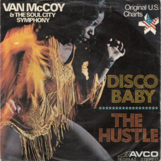 Van McCoy & The Soul City Symphony - Disco Baby / The Hustle (7", Single)