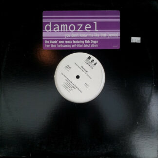 Damozel Featuring Rah Digga - You Don't Know Me Like That (Remix) (12", Promo)