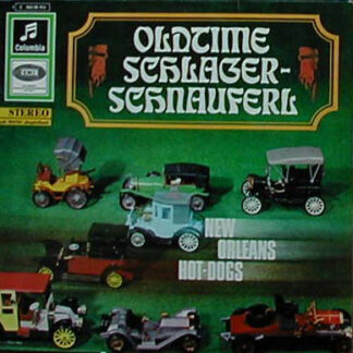 New Orleans Hot Dogs* - Oldtime Schlager-Schnauferl (LP)