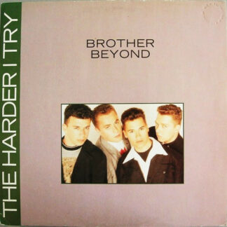 Brother Beyond - The Harder I Try (12")
