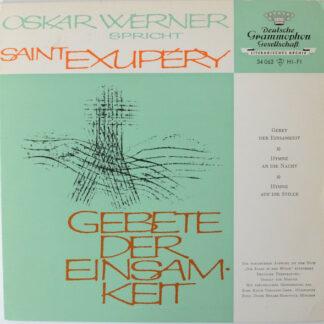 Oskar Werner Spricht Saint-Exupéry* - Gebete Der Einsamkeit (7", EP, Mono)