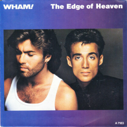 Wham! - The Edge Of Heaven (7", Single)