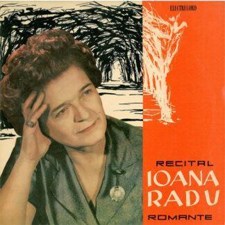 Ioana Radu - Recital Romanțe (10", Album, Mono, RE, RP)