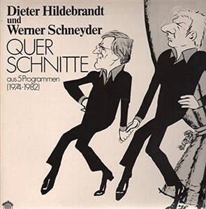 Dieter Hildebrandt Und Werner Schneyder - Querschnitte Aus 5 Programmen (1974-1982) (LP, Comp)