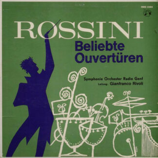 Rossini*, Symphonie Orchester Radio Genf Leitung: Gianfranco Rivoli - Beliebte Ouvertüren (LP)
