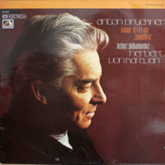 Anton Bruckner, Berliner Philharmoniker, Herbert von Karajan - Sinfonie Nr. 4 Es-Dur „Romantische“ (LP, Album, Club, S/Edition)