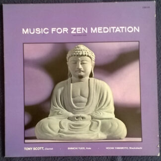 Tony Scott (2) · Shinichi Yuize · Hozan Yamamoto - Music For Zen Meditation (And Other Joys) (LP, Album, RE)