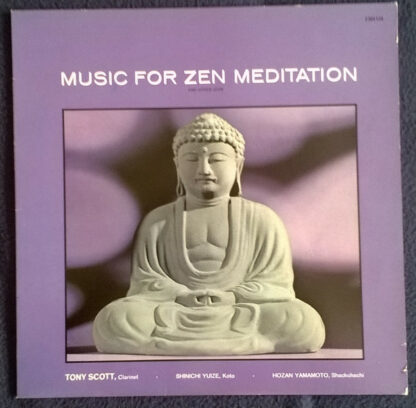 Tony Scott (2) · Shinichi Yuize · Hozan Yamamoto - Music For Zen Meditation (And Other Joys) (LP, Album, RE)