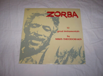 Mikis Theodorakis - Zorba - 12 Great Instrumentals By Mikis Theodorakis (LP)