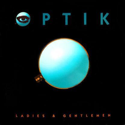 Optik (2) - Ladies & Gentlemen (12")