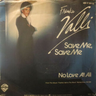 Frankie Valli - Save Me, Save Me (7", Single)