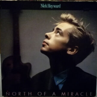 Nick Heyward - North Of A Miracle (LP, Album, Gat)