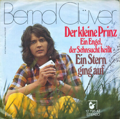 Bernd Clüver - Der Kleine Prinz (Ein Engel, Der Sehnsucht Heißt) (7", Single)