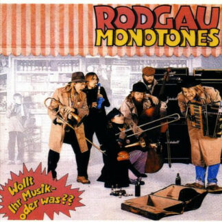 Rodgau Monotones - Wollt Ihr Musik - Oder Was?? (LP, Album, RE)