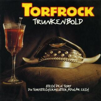 Torfrock - Trunkenbold (12")