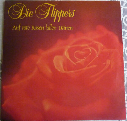 Die Flippers - Auf Rote Rosen Fallen Tränen (LP, Album, Club)
