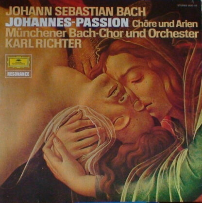 Johann Sebastian Bach / Münchener Bach-Chor & - Orchester*, Karl Richter - Johannes-Passion: Arien & Chöre (LP, Album, RE)