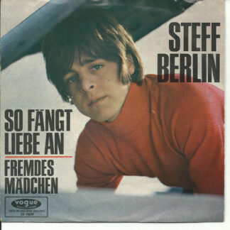 Steff Berlin - So Fängt Liebe An (7", Single)