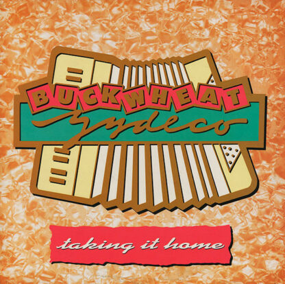 Buckwheat Zydeco - Taking It Home (LP, Album)