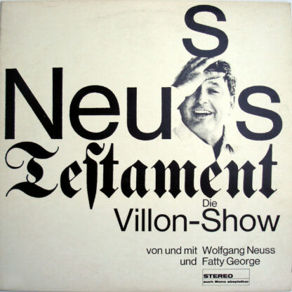 Wolfgang Neuss Und Fatty George - Neuss Testament. Die Villon-Show (LP)
