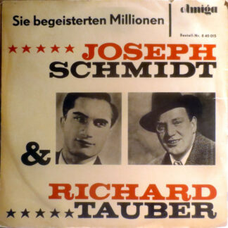 Joseph Schmidt & Richard Tauber - Sie Begeisterten Millionen (LP, Comp, Mono)