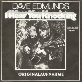 Dave Edmunds - I Hear You Knocking (7", Single, Mono)