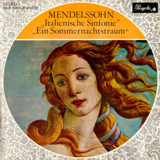 Felix Mendelssohn-Bartholdy - Italienische, Ein Sommernachtstraum (LP, Comp)