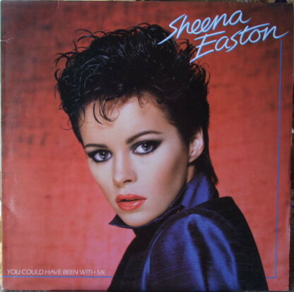 Sheena Easton - You Could Have Been With Me (LP, Album)