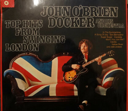 John O'Brien Docker And His Orchestra - Top Hits From Swinging London (LP, Album)