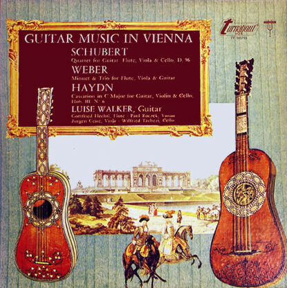 Schubert*, Weber*, Haydn*, Luise Walker - Guitar Music In Vienna (LP)