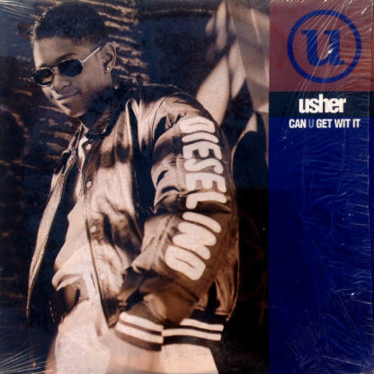 Usher - Can U Get Wit It (12")