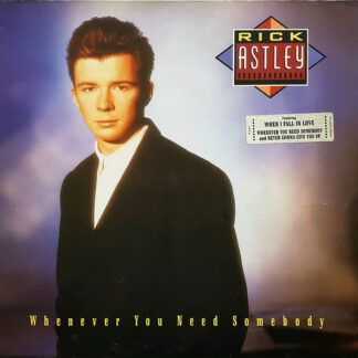 Rick Astley - Whenever You Need Somebody (LP, Album)