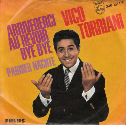 Vico Torriani - Arrivederci, Au Revoir, Bye Bye (7", Single, Mono)