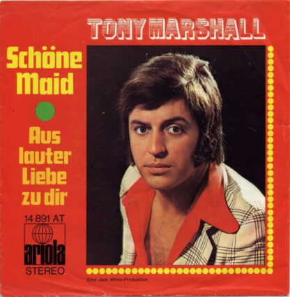 Tony Marshall - Schöne Maid (7", Single)